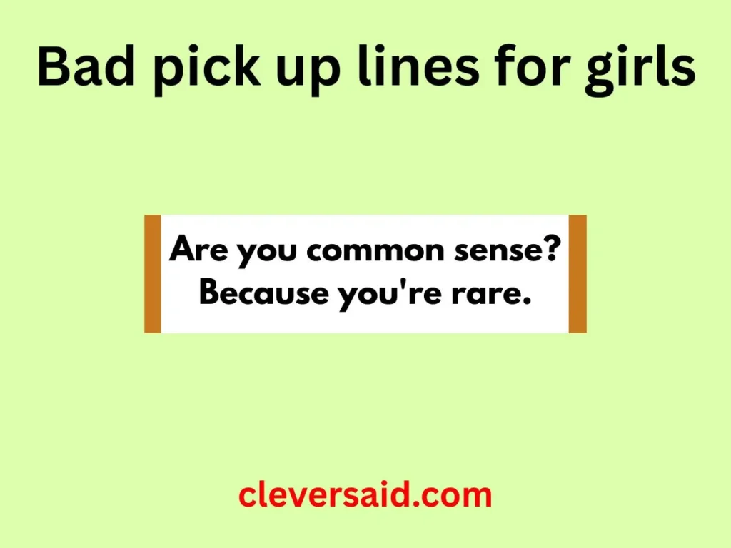 Bad pick up lines for girls