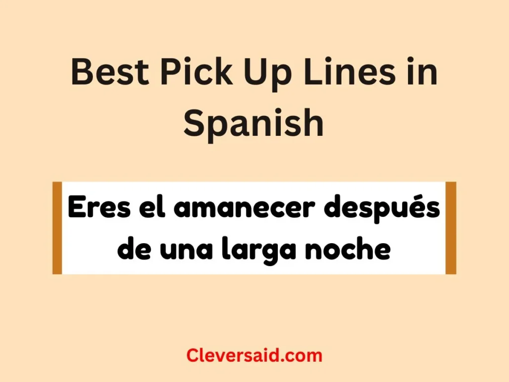Best Pick Up Lines in Spanish