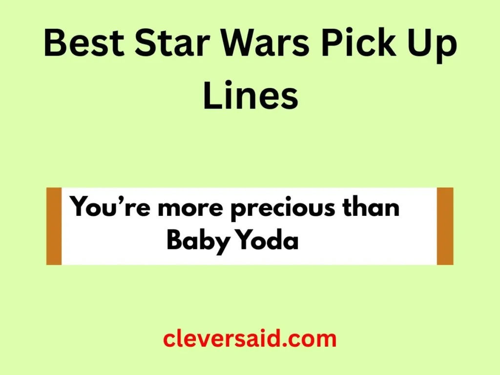 Best Star Wars Pick Up Lines